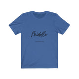 The "Middle" Family Role Unisex Short Sleeve Tee