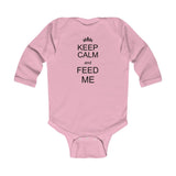 The "Keep Calm and Feed Me" Infant Long Sleeve Bodysuit