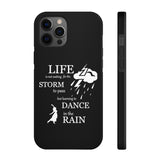 Our "Dancing In The Rain" Case Mate Tough Phone Cases