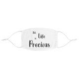 The "All Life is Precious" Fabric Face Mask