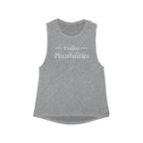 The "Endless Possibilities" (white text) Women's Flowy Scoop Muscle Tank