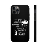 Our "Dancing In The Rain" Case Mate Tough Phone Cases