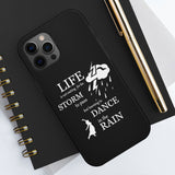 Our "Dancing In The Rain" Case Mate Tough Phone Cases