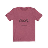 The "Middle" Family Role Unisex Short Sleeve Tee