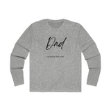 The "Dad Role" Men's Long Sleeve Crew Tee