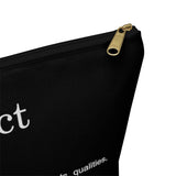 The "Perfect" (white text) Accessory Pouch w T-bottom