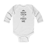 The "Keep Calm and Feed Me" Infant Long Sleeve Bodysuit