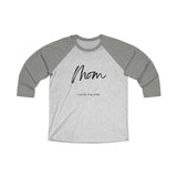 The "Mom" Unisex Tri-Blend 3/4 Raglan Tee