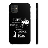 Our "Dancing In The Rain" Case Mate Tough Phone Cases