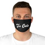 The "Too Cute" Fabric Face Mask