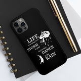 Our "Dancing In The Rain" Case Mate Tough Phone Cases