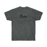 The "Mom Role" Ultra Cotton Tee