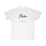 The "Mom Role" Ultra Cotton Tee