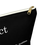 The "Perfect" (white text) Accessory Pouch w T-bottom